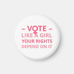 Aimant Votez Comme Une Fille Vos Droits En Dépendent II