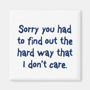 Aimant Vous aimez apprendre à la dure