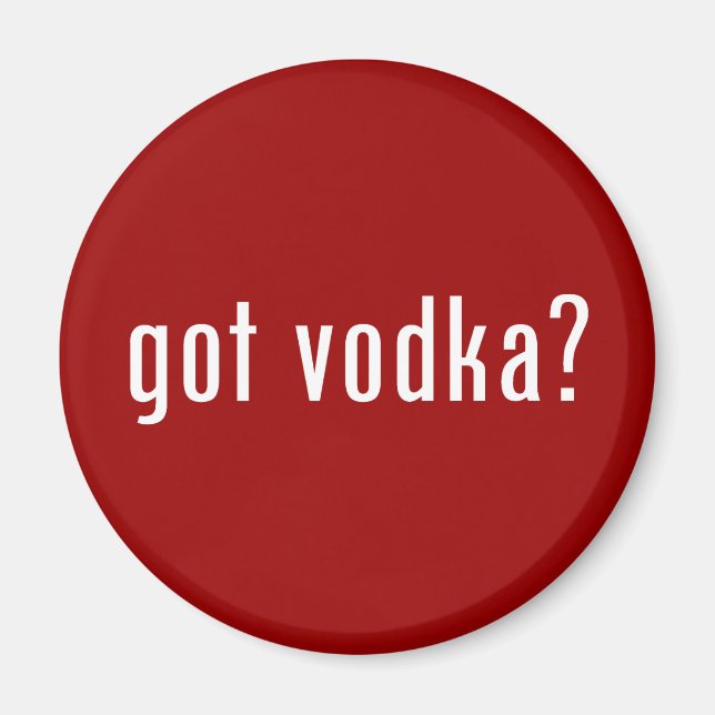 Aimant vous avez de la vodka ? (Devant)