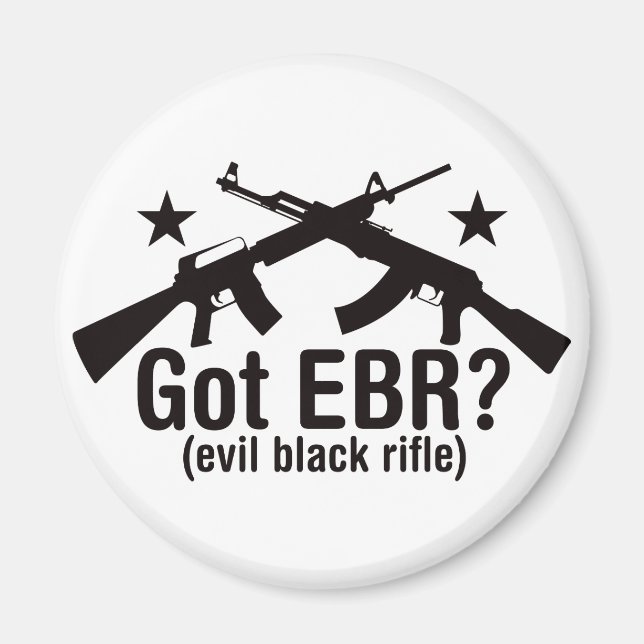 Aimant Vous avez EBR ? AR15 et AK47 (Devant)