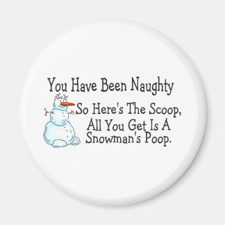Aimant Vous Avez Été Mauvais Snowmans Poop