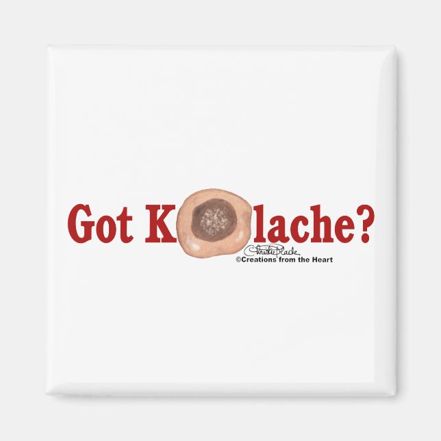 Aimant Vous avez Kolache ? (Devant)