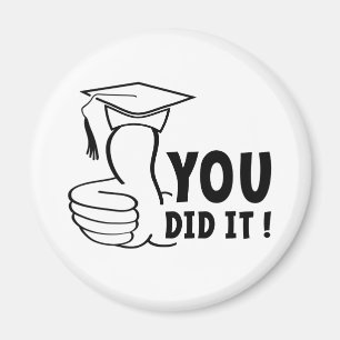 Aimant Vous avez réussi ou vous avez obtenu le diplôme,