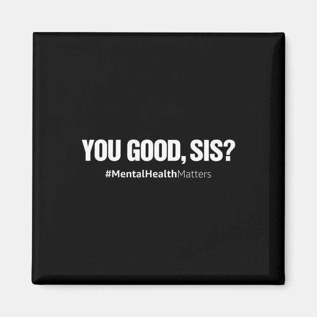 Aimant Vous Bonne Santé Mentale Sis Conseiller Du Cerveau (Devant)