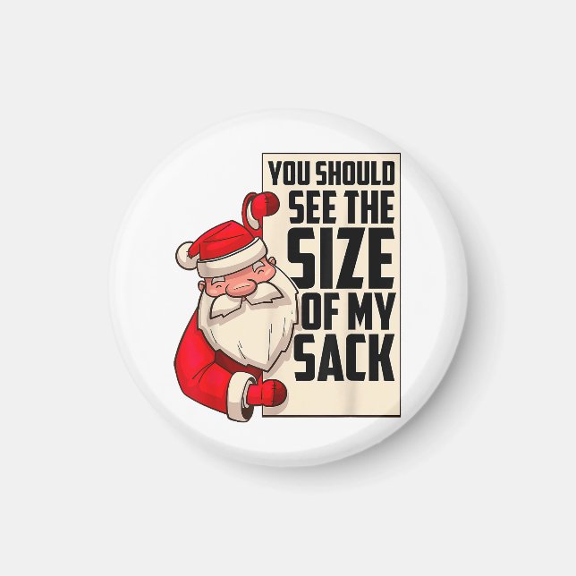 Aimant Vous Devriez Voir La Taille De Mon Sack Drôle Père (Devant)