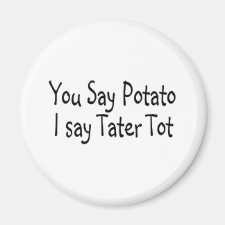 Aimant Vous Dites Pomme De Terre Je Dis Tatouage