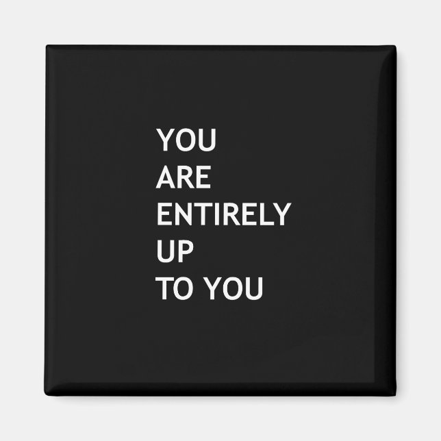 Aimant Vous êtes entièrement à vous (Devant)