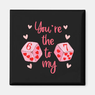 Aimant Vous êtes le 6 à mon 7 drôle de la Saint-Valentin