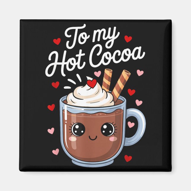 Aimant Vous êtes les guimauves à ma Saint-Valentin de cho (Devant)