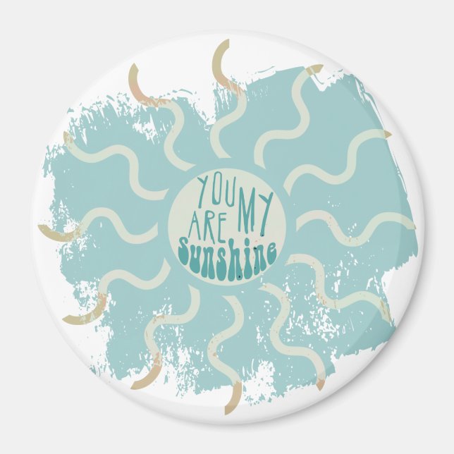 Aimant Vous Êtes Ma Citation Inspirante Sunshine (Devant)