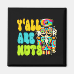 Aimant Vous êtes Noix Casse-Noisette Drôle Joyeux Pyjamas