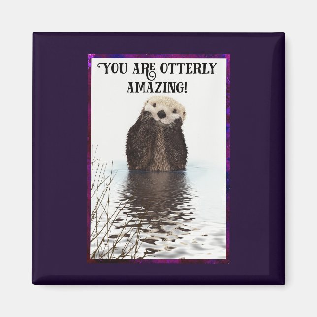 Aimant Vous êtes Otterly Extraordinaire Cute Pun avec Swe (Devant)