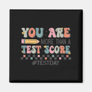 Aimant Vous êtes plus qu'un score de test enseignant Jour
