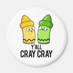 Aimant Vous êtes tous complètement fous Pun de crayon drô