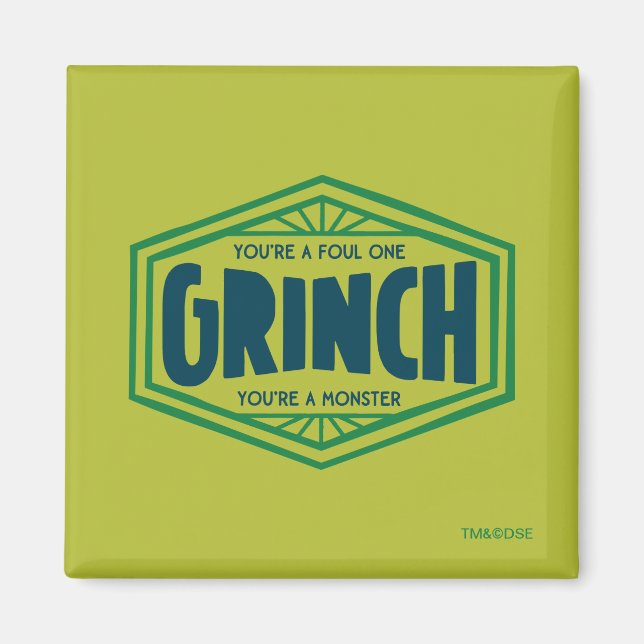 Aimant Vous êtes un Grinch immonde (Devant)