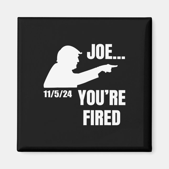 Aimant Vous êtes virée Biden Fire Elect Trump Président 2 (Devant)