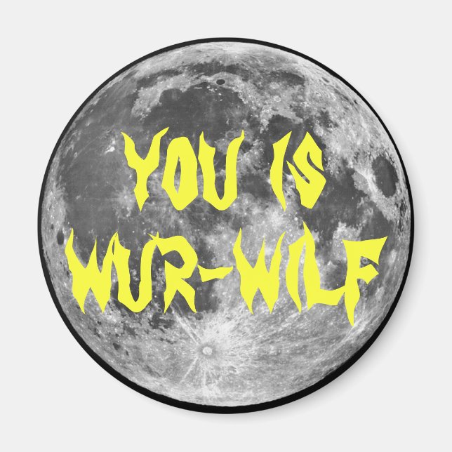 Aimant Vous êtes Wur-wilf ! (Devant)