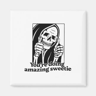 Aimant Vous faites Extraordinaire Sweetie1