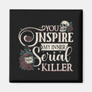 Aimant Vous Inspire Mon Intérieur Serial Killer Retro Éff