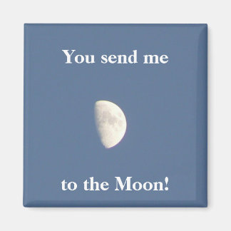Aimant Vous m'envoyez sur la Lune !
