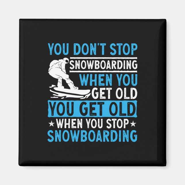 Aimant Vous n'arrêtez pas de faire du snowboard quand vou (Devant)