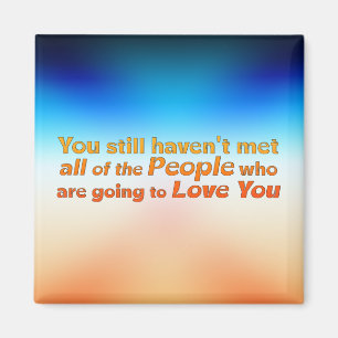 Aimant Vous n'avez toujours pas rencontré...