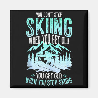 Aimant Vous ne cessez pas de skier quand vous vieillissez