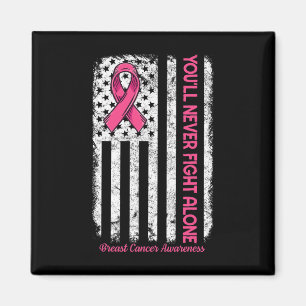 Aimant Vous ne combattrez jamais seul Drapeau Pink Cancer