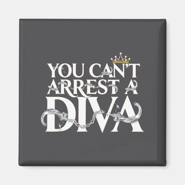 Aimant Vous ne pouvez pas arrêter une diva citations drôl (Devant)