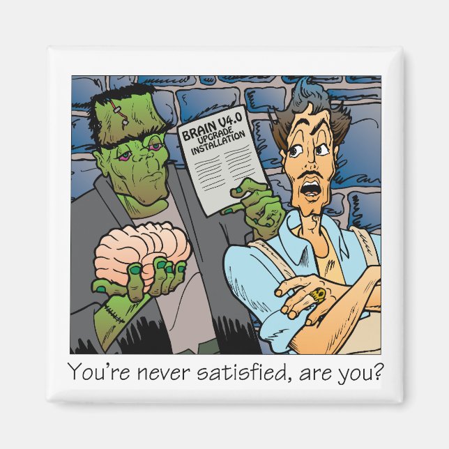 Aimant Vous n'êtes jamais satisfait (Devant)