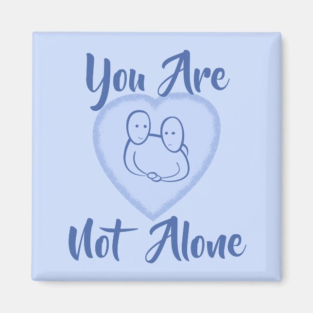 Aimant "Vous n'êtes pas seul" Coeur Bleu (Devant)
