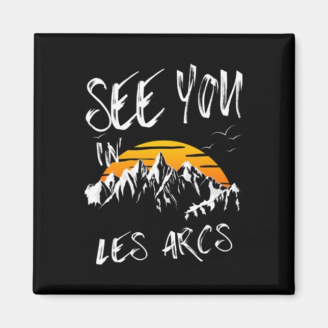 Aimant Vous nous verrez aux Arcs France Vacances de rando (Devant)
