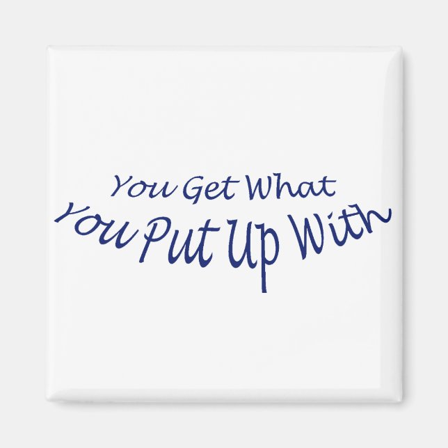 Aimant Vous Obtenez Ce Avec Quoi Vous Êtes (Devant)