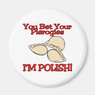 Aimant Vous Pariez Vos Pierogies Je Me Polonais