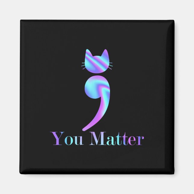 Aimant Vous Problème Semicolon Chat Suicide Santé mentale (Devant)