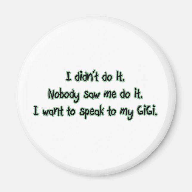 Aimant Vous voulez parler à GiGi (Devant)