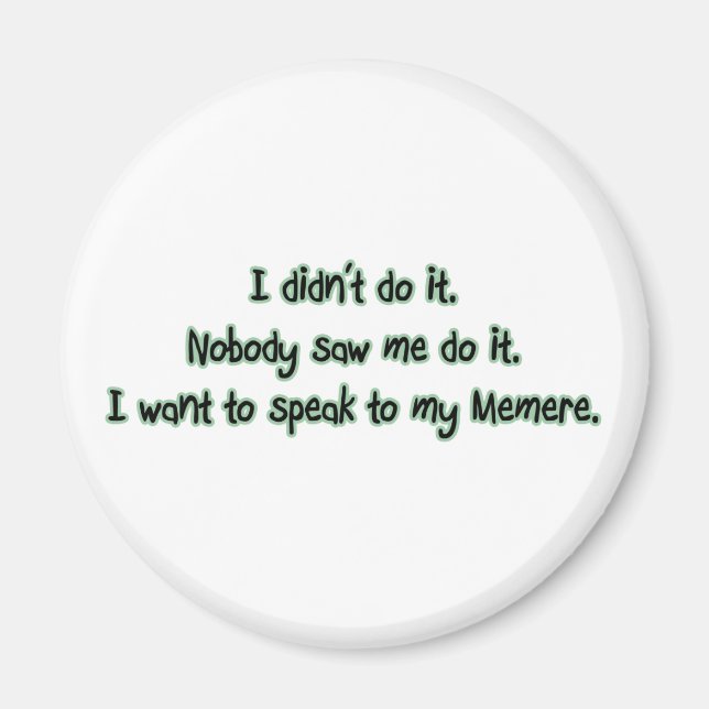 Aimant Vous voulez parler à Memere (Devant)