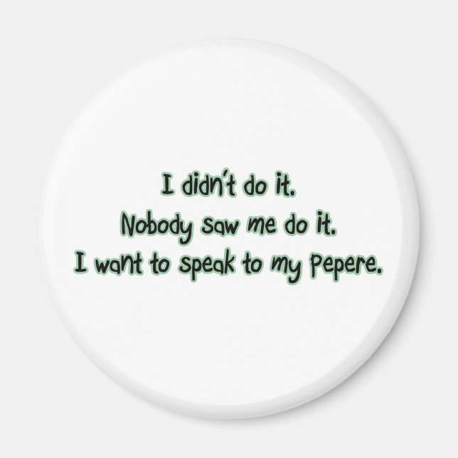 Aimant Vous voulez parler à Pepere (Devant)