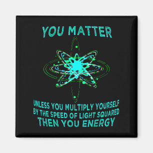 Aimant Vous Vous Énergie Drôle Physicien Amateur de Physi