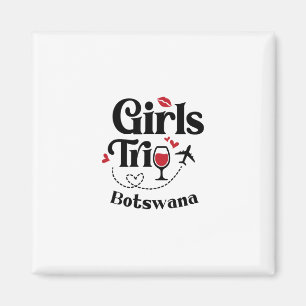 Aimant Voyage de filles au vin mignon Botswana Vacances 