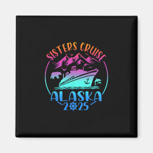 Aimant Voyage en croisière en Alaska pour sœurs 2025 Vaca