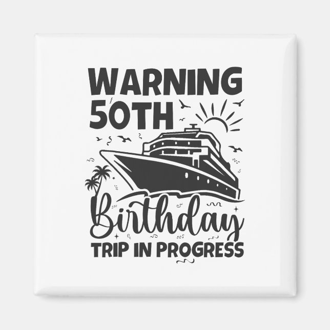 Aimant Voyage pour les 50 ans en cours 50 ans (Devant)