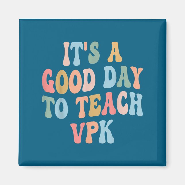 Aimant Vpk Teacher Back To School First Day Of Vpk Teache (Devant)