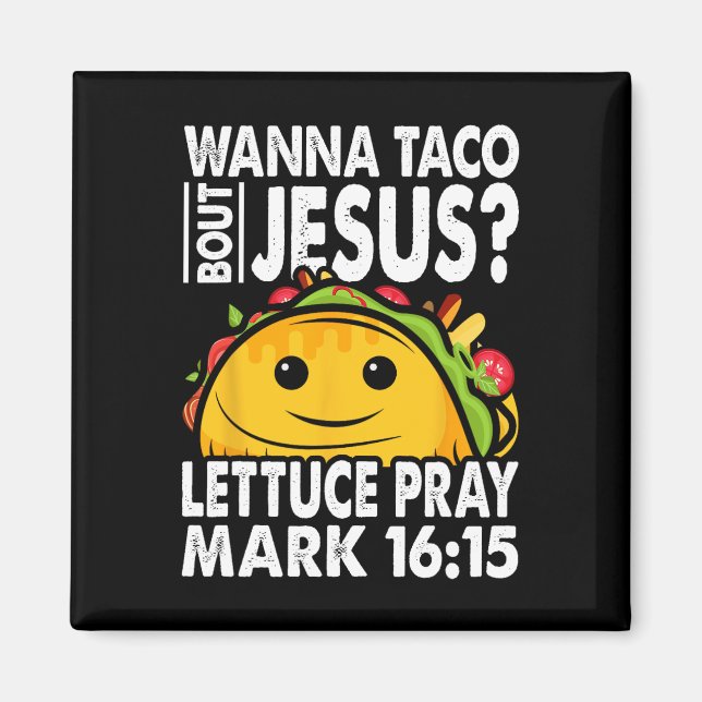 Aimant Wanna Taco Bout Jesus Cinco De Mayo Faisons la fêt (Devant)