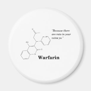 Aimant Warfarine (sang plus mince)