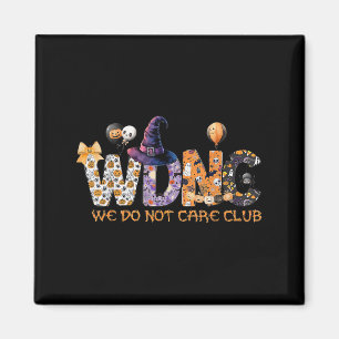 Aimant Wdnc Nous Ne Nous Intéressons Pas À Club Menopause