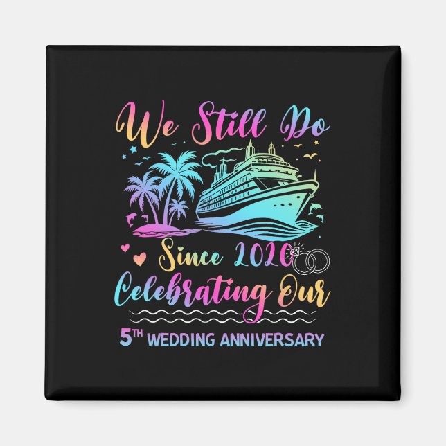 Aimant We Still Do 5th Wedding Anniversary 5 Years Marrie (Devant)