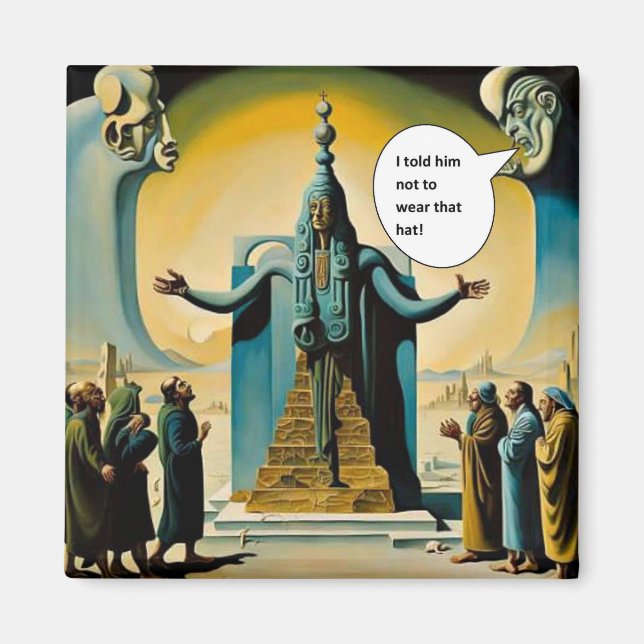 Aimant Wear that hat (Devant)