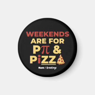 Aimant Week-end Pi Day & Pizza Party Amour des Maths Food