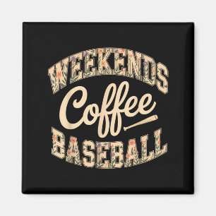Aimant Week-ends café baseball mignon rétro vie de maman